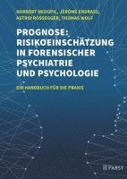 bokomslag Prognose: Risikoeinschätzung in forensischer Psychiatrie und Psychologie