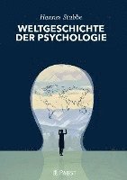 bokomslag Weltgeschichte Der Psychologie