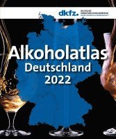 Alkoholatlas Deutschland 2022 1