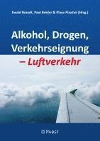 bokomslag Alkohol, Drogen, Verkehrseignung - Luftverkehr