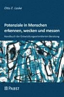Otto E. Laske - Potenziale in Menschen erkennen, wecken und messen, Häftad