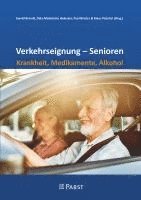 bokomslag Verkehrseignung - Senioren Krankheit, Medikamente, Alkohol