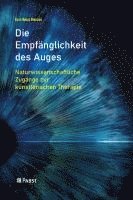 Die Empfänglichkeit des Auges 1