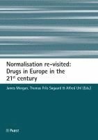bokomslag Normalisation re-visited: Drugs in Europe in the 21st century