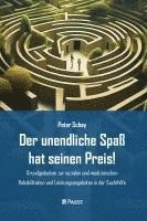 Peter Schay - Der unendliche Spaß hat seinen Preis!, Häftad