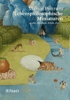Martin Poltrum - Lebensphilosophische Miniaturen, Inbunden