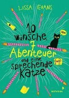 Zehn Wünsche, sieben Abenteuer und eine sprechende Katze 1