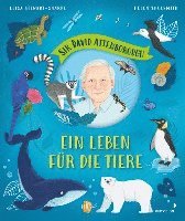 bokomslag Sir David Attenborough - Ein Leben für die Tiere