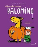 Michaël Escoffier - Süßes oder Saures, Palomino (Bd. 5), Inbunden
