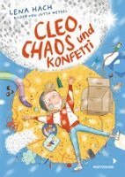 Lena Hach - Cleo, Chaos und Konfetti, Inbunden