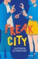 Freak City 1