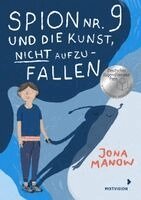 Jona Manow - Spion Nr 9 und die Kunst, nicht aufzufallen, Inbunden