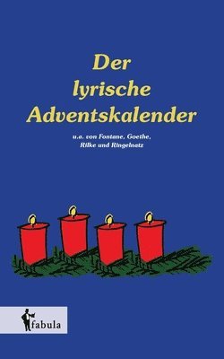 Diverse Autoren, Autoren - lyrische Adventskalender, Häftad