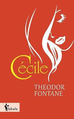 Theodor Fontane - Cécile, Häftad