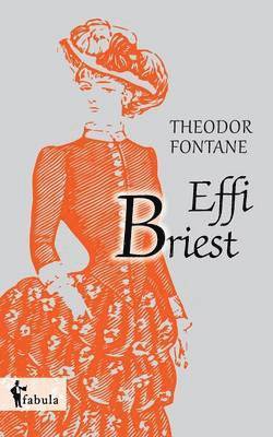 Theodor Fontane - Effi Briest, Häftad