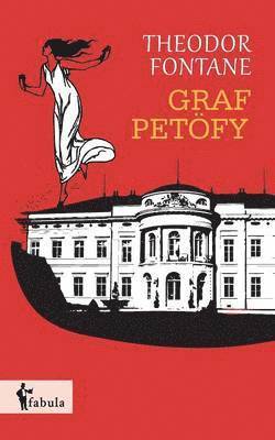 Theodor Fontane - Graf Petöfy, Häftad