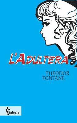 L'Adultera 1