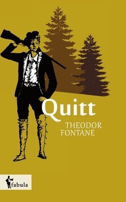 Theodor Fontane - Quitt, Häftad