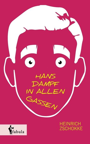 bokomslag Hans Dampf in allen Gassen