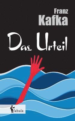 Franz Kafka - Urteil, Häftad