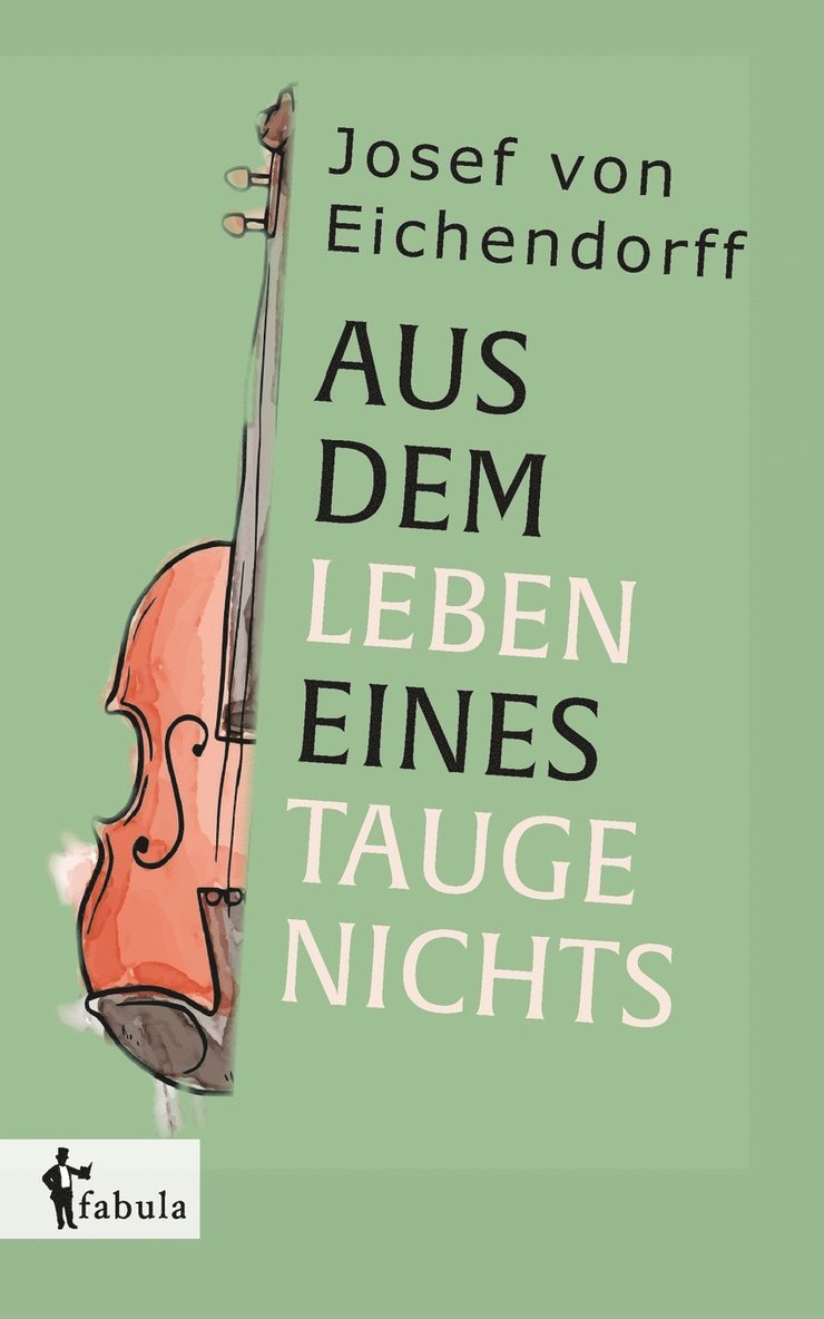 Aus dem Leben eines Taugenichts 1