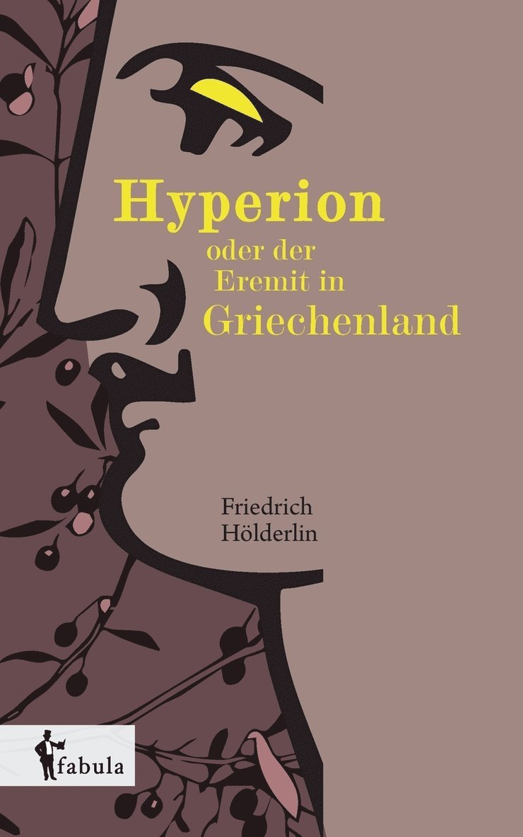 Friedrich Hölderlin - Hyperion oder der Eremit in Griechenland, Häftad