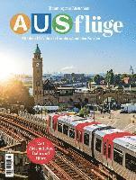 Ausflüge. Mit dem HVV durch Hamburg und den Norden 1