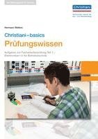 bokomslag Christiani-basics Prüfungswissen - Elektroniker/-in für Betriebstechnik Teil 1