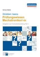 bokomslag Christiani-basics-Prüfungswissen Mechatroniker/-in