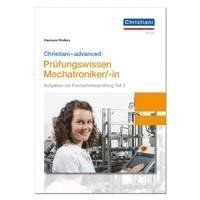 bokomslag Christiani-advanced Prüfungswissen Mechatroniker/-in