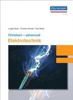 Ludger Bode, Christian Kemper, Paul Müller - Christiani - advanced Elektrotechnik, Inbunden