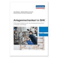 Uwe Wellmann, Matthias Masbaum, Michael Ströhlein - Anlagenmechaniker/-in SHK, Häftad