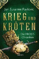 bokomslag Die FROST-Chroniken 1: Krieg und Kröten