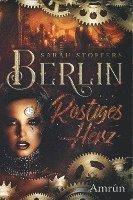 bokomslag Berlin - Rostiges Herz