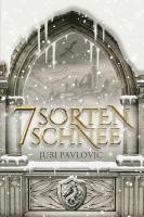 Juri Pavlovic - 7 Sorten Schnee, Häftad