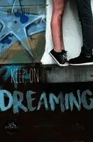 Kira Minttu - Keep on Dreaming, Häftad. Tillgänglighet: Lägg i varukorg