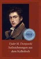 Fjodor Michailowitsch Dostojewski, Joachim Feser - Aufzeichnungen aus dem Kellerloch, Häftad