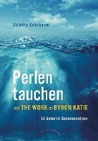 bokomslag Perlen tauchen mit The Work of Byron Katie