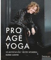 Elena Lustig - Pro Age Yoga, Häftad