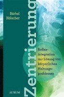 Bärbel Hölscher - Zentrierung, Inbunden