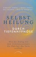 Selbstheilung durch Tiefenhypnose 1