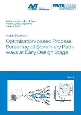 Optimization-based Process Screening of Biorefinery Pathways at Early Design Stage 1