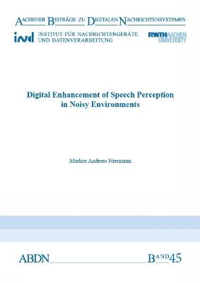 Digital Enhancement of Speech Perception in Noisy Environments