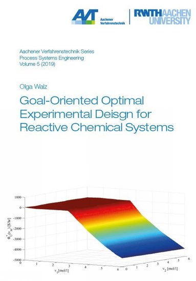 bokomslag Goal-Oriented Optimal Experimental Design for Reactive Chemical Systems