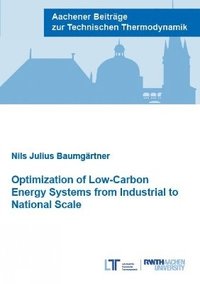 bokomslag Optimization of Low-Carbon Energy Systems from Industrial to National Scale