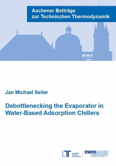 bokomslag Debottlenecking the Evaporator in Water-Based Adsorption Chillers