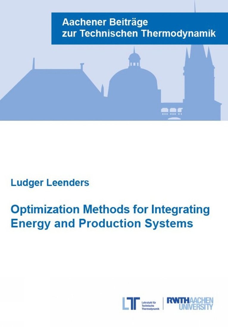 Optimization Methods for Integrating Energy and Production Systems 1