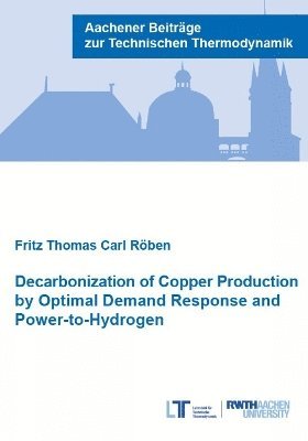 Decarbonization of Copper Production by Optimal Demand Response and Power-to-Hydrogen 1