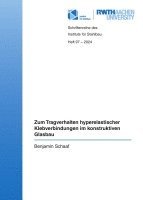 bokomslag Zum Tragverhalten hyperelastischer Klebverbindungen im konstruktiven Glasbau