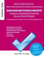 bokomslag Gesundheitsfachwirte: Prüfungswissen kompakt